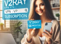 بررسی پروتکل‌های محبوب V2Ray