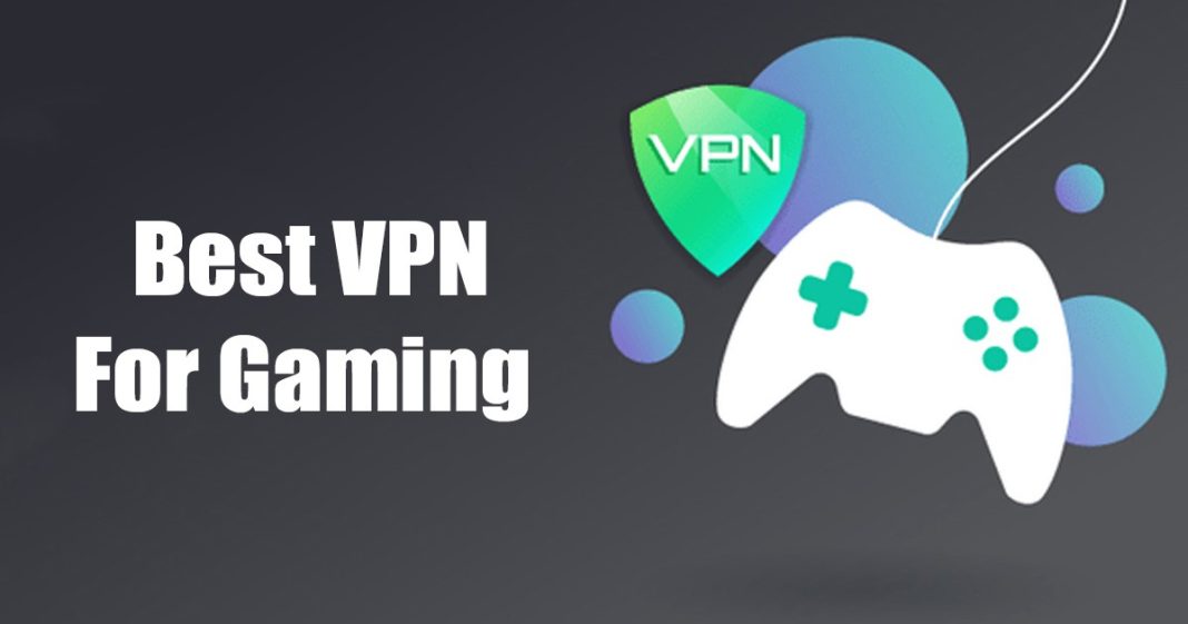 10 Best VPN for Gaming in 2022